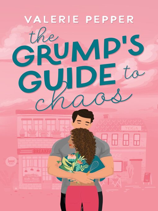 Title details for The Grump's Guide to Chaos by Valerie Pepper - Available